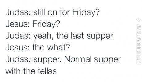 Oh+Judas%2C+you+crafty+devil