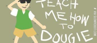 Teach+me+how+to+Dougie.