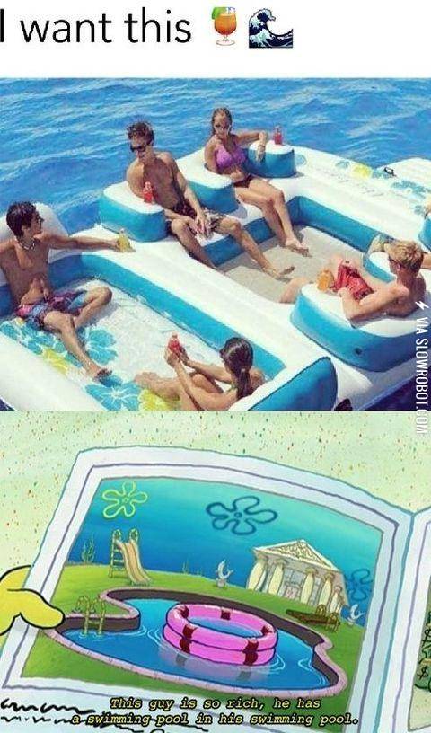 %26quot%3BThis+guy+is+so+rich%2C+he+has+a+swimming+pool+in+his+swimming+pool%26quot%3B