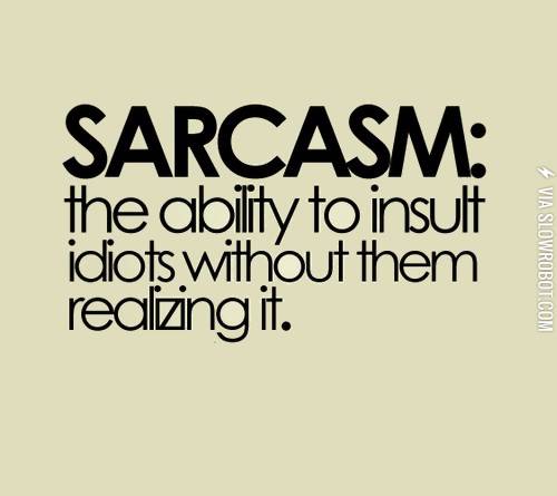 Sarcasm