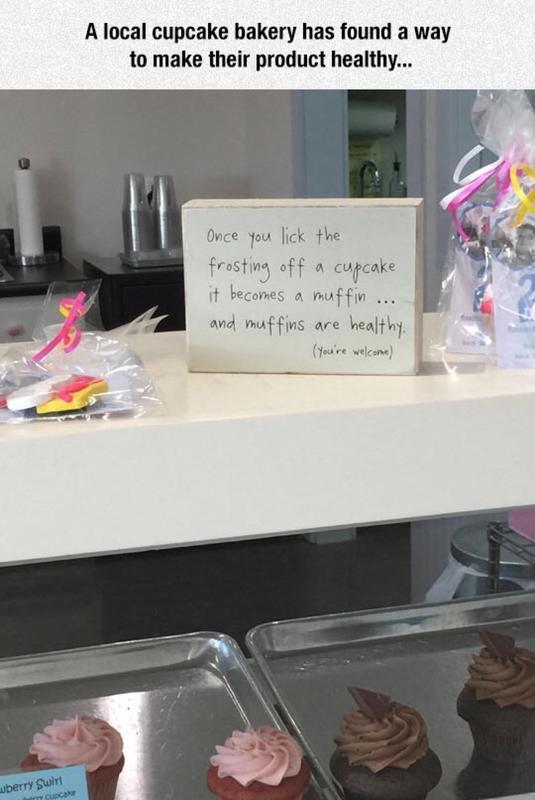 Cupcakes+are+healthy.+You%26%238217%3Bre+welcome.