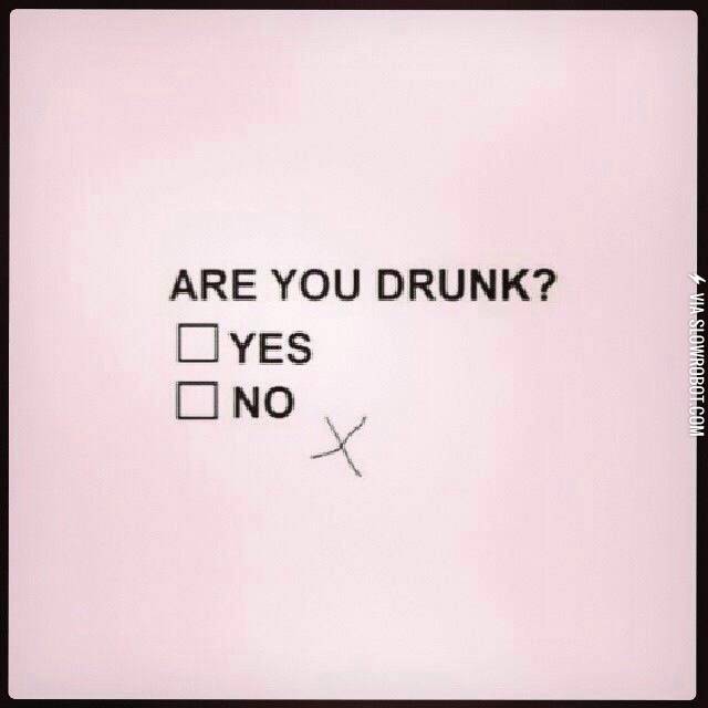 Are+you+drunk%3F