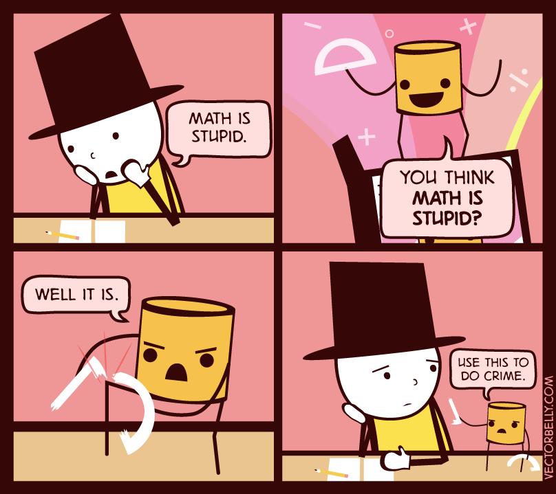 math+is+stupid%2C+do+crime