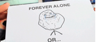 Forever+alone+or+together+forever%3F