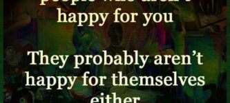 Don%26%238217%3Bt+worry+about+the+people+who+aren%26%238217%3Bt+happy+for+you.