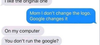 Mom+thinks+son+runs+the+Google