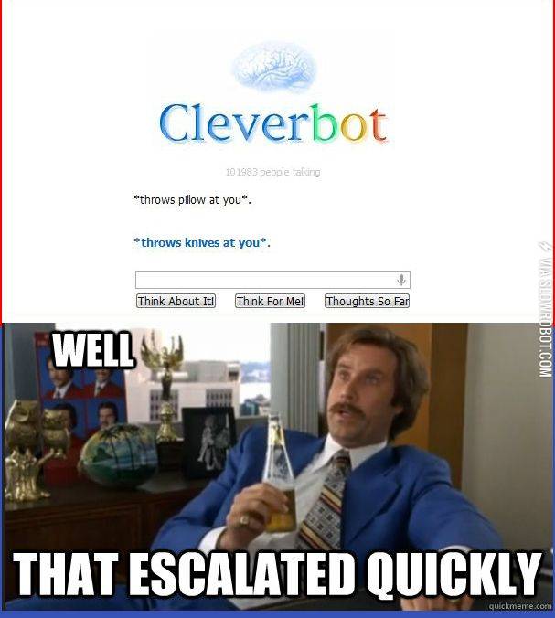 Well+that+escalated+quickly.