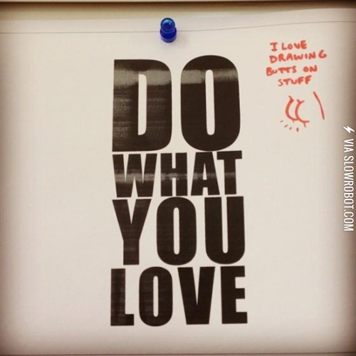 Do+what+you+love.