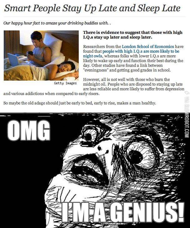 Smart+people+stay+up+late+and+sleep+late.