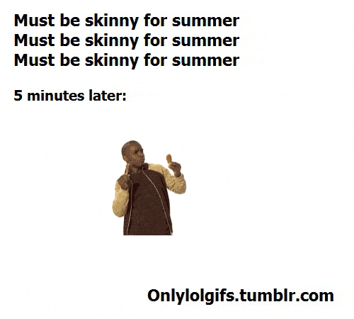 Must+be+skinny+for+summer