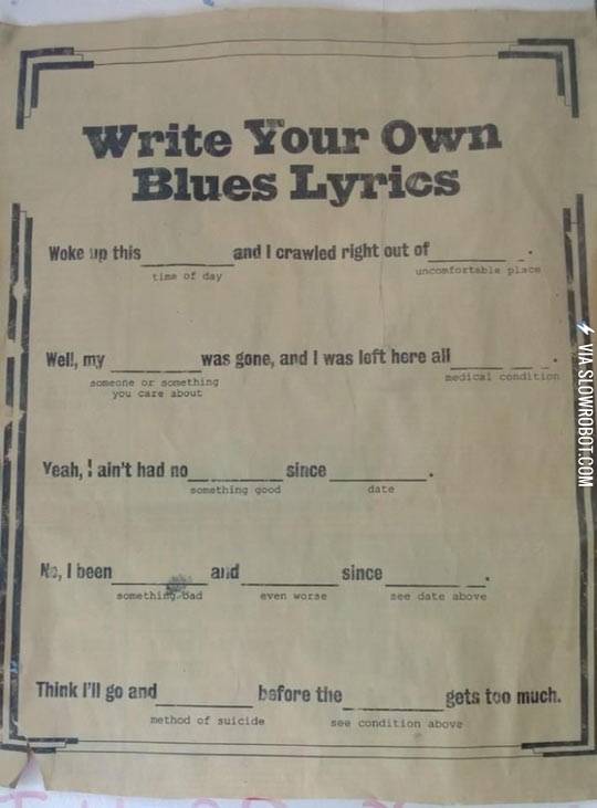 Write+your+own+blues+lyrics.