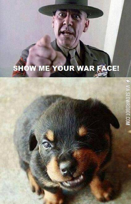 Show+me+your+war+face%21