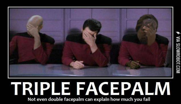 When+even+a+double+facepalm+just+doesn%26%238217%3Bt+cut+it