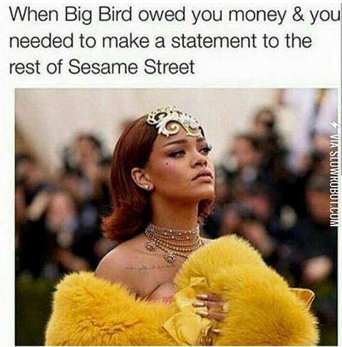 When+you+gotta+make+a+statement