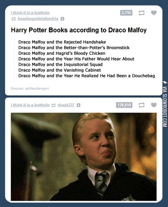 Harry+Potter+books+according+to+Draco+Malfoy.