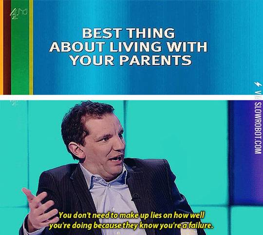 Best+thing+about+living+with+your+parents.