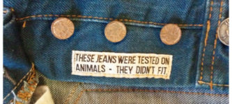 These+jeans+were+tested+on+animals.