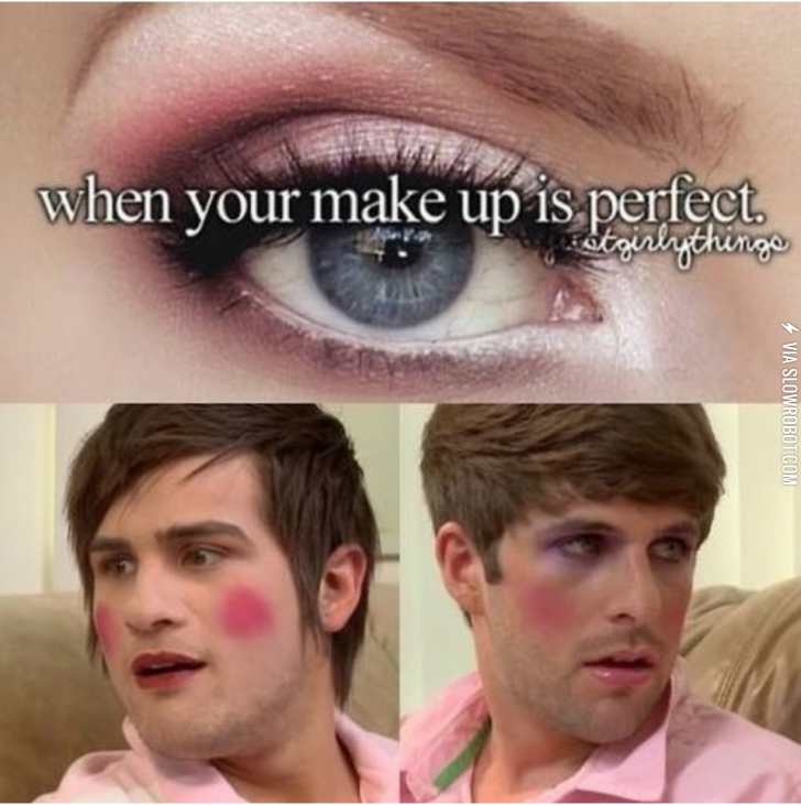 When+your+make+up+is+perfect.