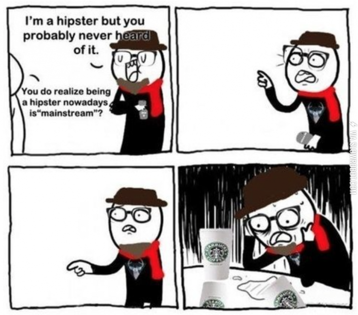 Hipster+problems.