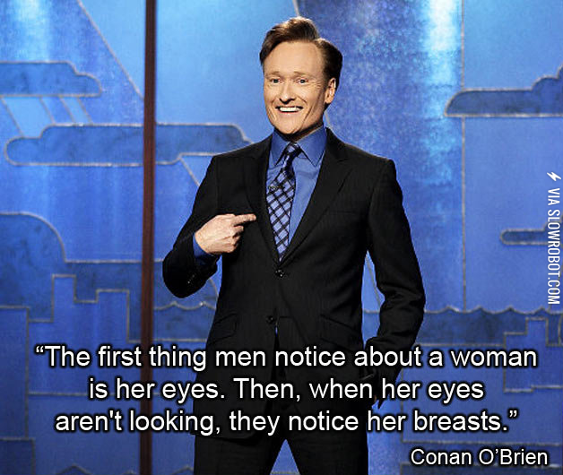 Conan+speaks+the+truth