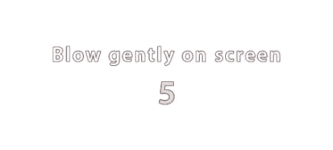 Blow+gently+on+the+screen%21
