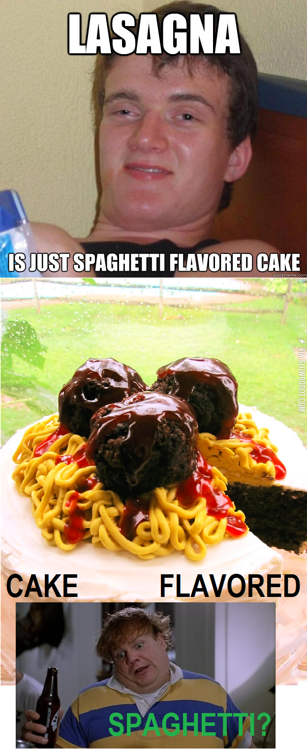 Lasagna+is+just-+WHAT+THE+WHAT%3F%21%3F%21