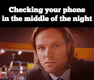 Checking+your+phone+in+the+middle+of+the+night.