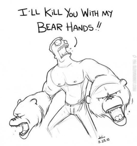 I%26%238217%3Bll+kill+you+with+my+bear+hands%21%21