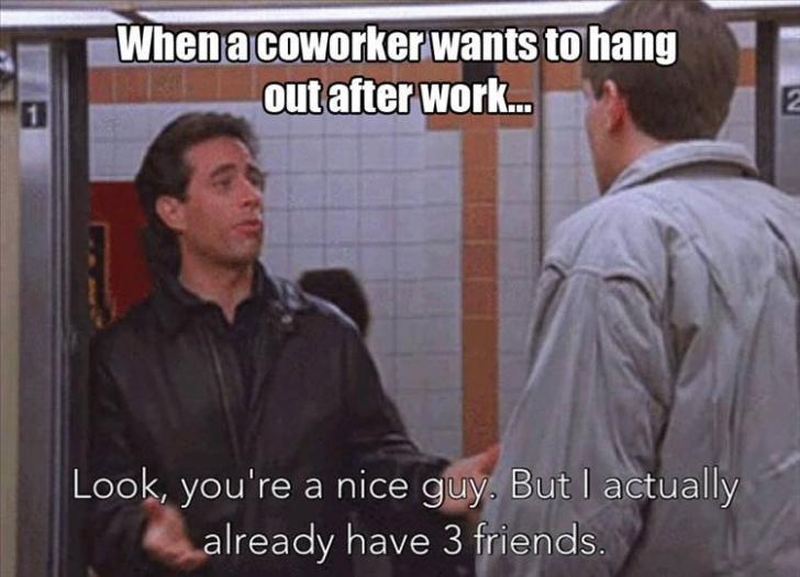 When+a+coworker+wants+to+hang+out+after+work%26%238230%3B