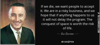 %26quot%3BThe+conquest+of+space+is+worth+the+risk+of+life.%26quot%3B-+Gus+Grissom