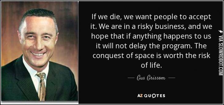 %26quot%3BThe+conquest+of+space+is+worth+the+risk+of+life.%26quot%3B-+Gus+Grissom