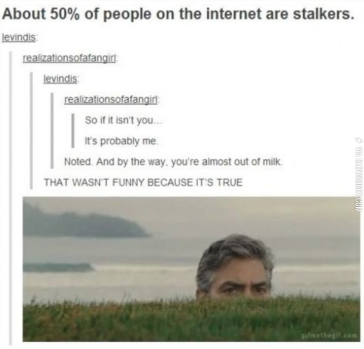 Internet+stalkers.