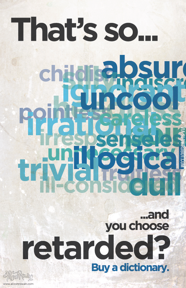 SAY+NO+TO+THE+R-WORD