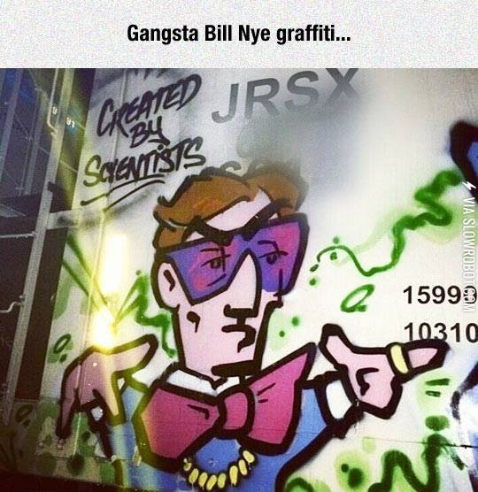 Gangsta+Bill+Nye.