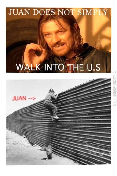 Juan+does+not+simply+walk+into+the+U.S.