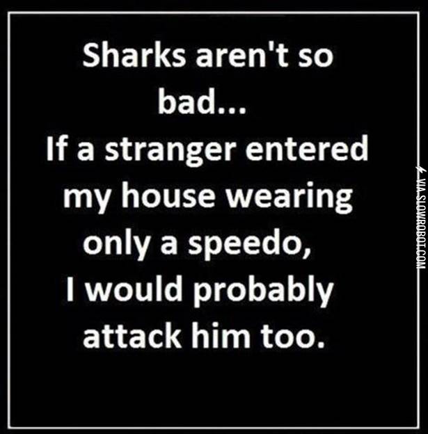Sharks+aren%26%238217%3Bt+so+bad%26%238230%3B