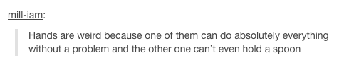 Hands+are+weird