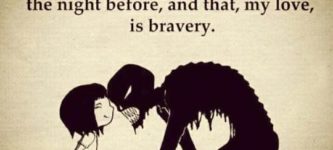 Bravery