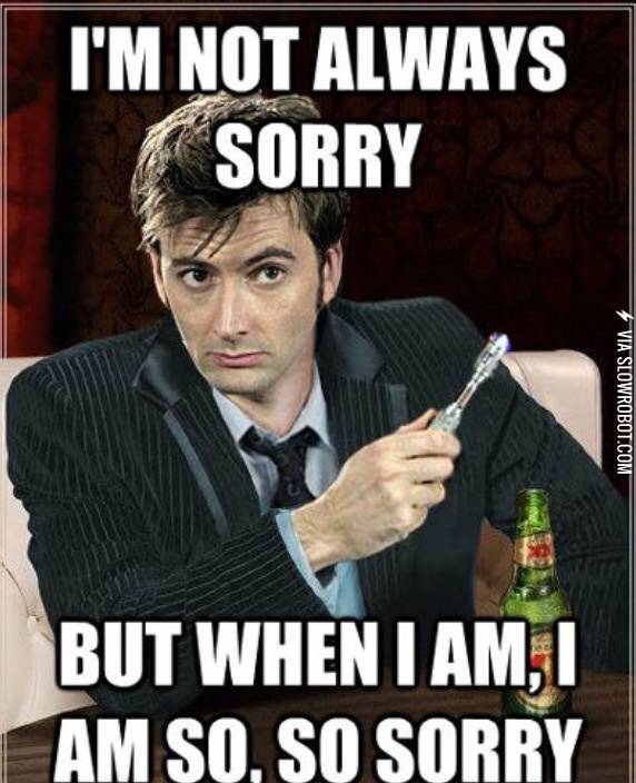 I+am+so%2C+so+sorry.