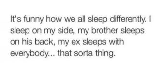 It%26%238217%3Bs+funny+how+we+all+sleep+differently