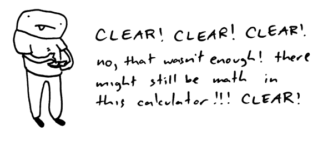 Whenever+I+clear+my+calculator.