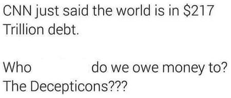 Cnn+Just+Said+The+World+Is+In+%24217+Trillion+Debt..