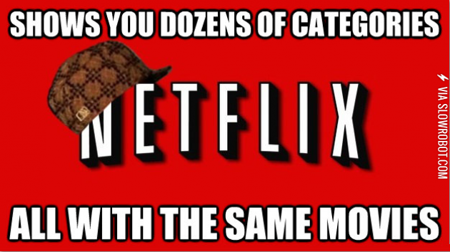Scumbag+Netflix