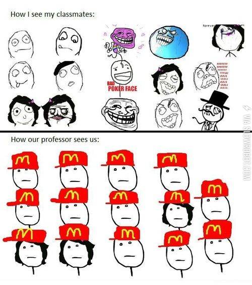 How+I+see+my+classmates+vs.+how+our+professor+sees+us.