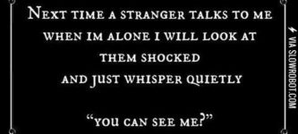 Trying+This+Next+Time+A+Stranger+Talks+To+Me