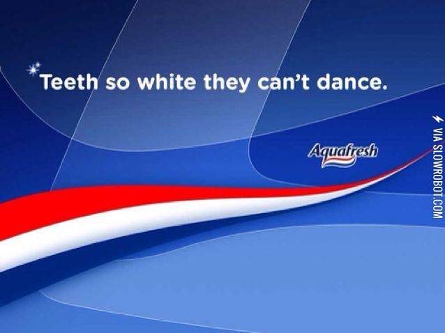 Those+are+some+white+teeth%21