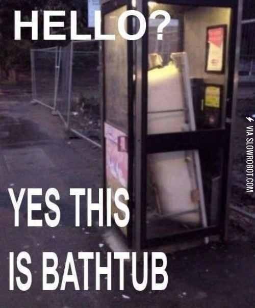 Hello%3F+Yes+this+is+bathtub.