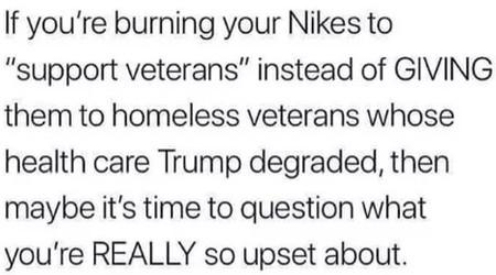 If+You%26%238217%3Bre+Burning+Your+Nikes+To+Support+Veterans..