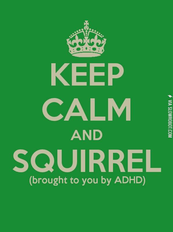 Brought+to+you+by+ADHD.