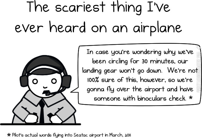 The+scariest+thing+I%26%238217%3Bve+ever+heard+on+an+airplane.